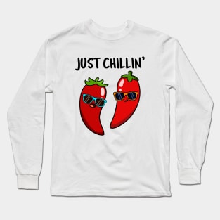 Just Chillin Cute Chilli Pun Long Sleeve T-Shirt